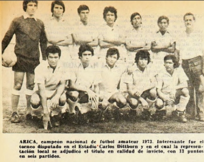 Seleccion de Arica del año 1973. En la imagen, se puede ver a Eduardo Bonvallet en la parte de abajo, el segundo de izquierda a derecha.